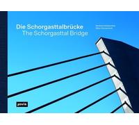 Bernhard Schäpertöns Olive Die Schorgasttalbrücke / The Schor (Copertina rigida)