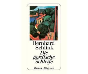 Bernhard Schlink Die Gordische Schleife (Tascabile)