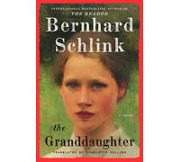 Bernhard Schlink The Granddaughter (Copertina rigida)