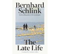 Bernhard Schlink The Late Life (Copertina rigida) (PRESALE 22/10/2026)