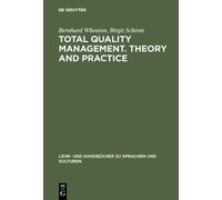 Bernhard Wheaton Birgit Total Quality Management. Theory and (Copertina rigida)