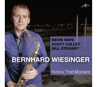 Bernhard Wiesinger, Scott Colley, Bill Stewart & Kevin Ha Notice That Mome (CD)