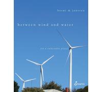 berni m janssen between wind and water (Tascabile)