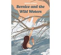 Bernice and the Wild Waters