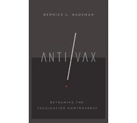 Bernice L. Hausman Anti/Vax (Copertina rigida)