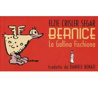 Bernice la gallina fischiona
