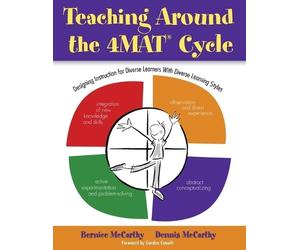 Bernice McCarthy Dennis McCarthy Teaching Around the 4MAT® Cycle (Tascabile)