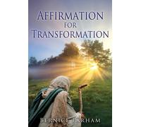 Bernice Parham Affirmation for Transformation (Tascabile)