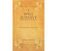 Bernice Swann I Will Survive (Tascabile)