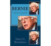 Bernie: A Lifelong Crusade Against Wall Street & Wealth