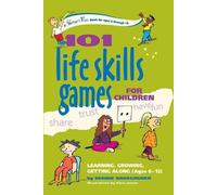 Bernie Badegruber 101 Life Skills Games for Children (Tascabile)