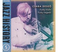 Bernie, Ben/Carter, Ron/Deseo, Csaba/Kruza, Richard/Pe - Funky Violin