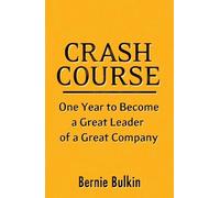 Bernie Bulkin Crash Course (Tascabile)