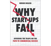 Bernie Bulkin Why Start-Ups Fail (Copertina rigida)