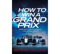 Bernie Collins How to Win a Grand Prix (Copertina rigida)