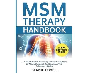 Bernie D Weil MSM Therapy Handbook (Tascabile)