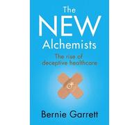 Bernie Garrett The New Alchemists (Tascabile)
