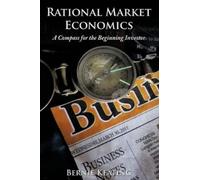 Bernie Keating Rational Market Economics (Tascabile)