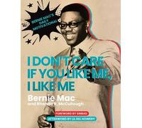 Bernie Mac Rhonda R. McCul I Don't Care If You Like Me, I Li (Copertina rigida)