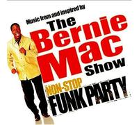 Bernie Mac Show: Non-Stop Funk Party - Bernie Mac Show: Non-Stop Funk Party by Bernie Mac Show: Non-Stop Funk Party