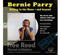 Bernie Parry Bernie Parry Sailing to the Moon and Beyond (CD)
