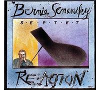 Bernie Senensky Septet - Re:Action