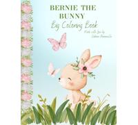 Bernie the Bunny - Big Coloring Book