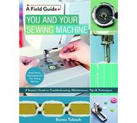 Bernie Tobisch You and Your Sewing Machine (Tascabile)