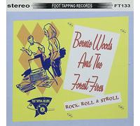 Bernie Woods & The Forest Fires - Rock Roll And Stroll