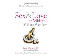 Bernie Zilbergeld Sex & Love at Midlife (Tascabile)
