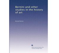 Bernini and other studies in the history of art
