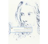 Bernini e il Salvatore. La «Buona morte» nella Roma del Seicento