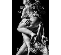 Bernini e la scultura del Barocco