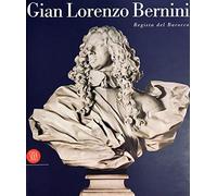 Bernini. Regista del barocco. Ediz. illustrata