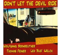 Bernreuther,Wolfgang - Don't Let The Devil Ride (LP, 180g Vinyl)