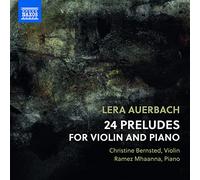 Lera Auerbach – 24 Preludi per Violino e Pianoforte – CD – NAXOS