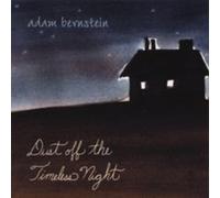 Bernstein, Adam - Dust Off The Timeless Night
