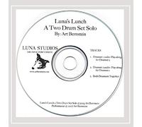 Bernstein, Art - Luna's Lunch A Two Drum Set Solo