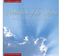 Bernstein/ Choir Of Clare College/ Brown - Celebration Of The Spirit
