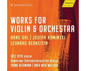 Bernstein/ Ofer/ Wellber - Works For Violin & Orchestra