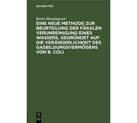 Bernt Henningss Eine Neue Methode Zur Beurteilung Der Fäkalen (Copertina rigida)