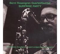 Bernt Rosengren Quartet Surprise Party (CD) Album