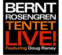 Bernt-Tentet- Rosengren Live (CD)