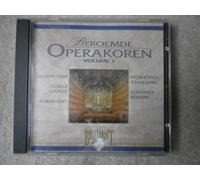 BEROEMDE OPERAKOREN VOLUME 1 - Verdi - Aida - Nabucco..., Bizet, Gounod, Borodin, Tchaikovsky