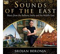 Beronja Srdjan - Sounds Of The East Music From The Balkan