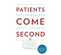 Berrett Britt Spiegelman Paul Patients Come Second (Tascabile)