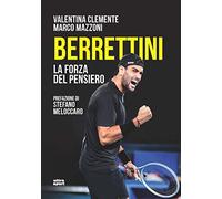 Berrettini. La forza del pensiero