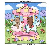 Berrie Coloring Volume 3: Cute and Cozy Coloring Book for Adults & Kids Featuring Easy to Color Animal Illustrations and Adorable Scenes
