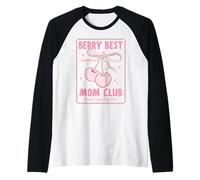 Berry Best Mom Club Mother's Day Cute Coquette Cherry Maglia con Maniche Raglan