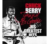 Berry, Chuck - Johnny B. Goode - His Greatest
